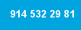 914 532 29 81 914 532 29 81